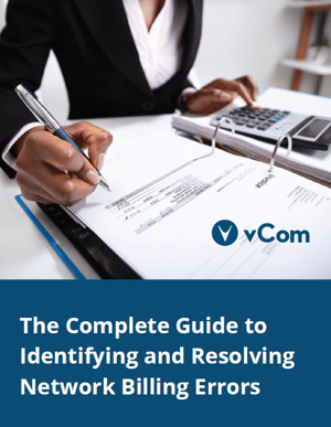 vCom Complete Guide to Identifying and Resolving Network Billing Errors 9-23